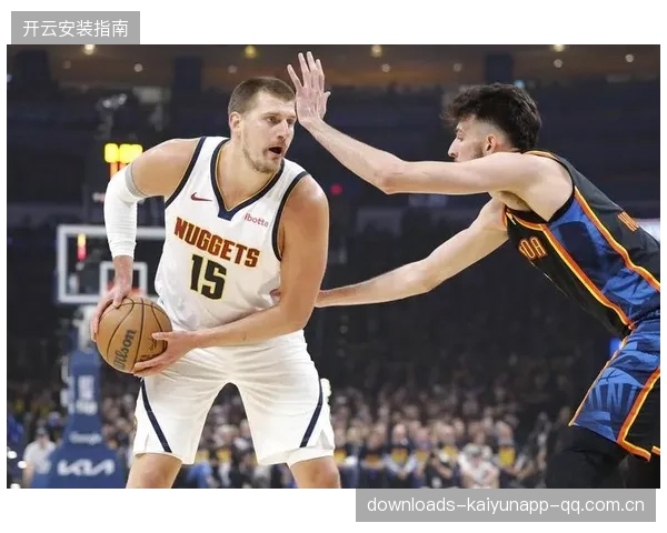 约基奇背身单打轻松得手，掘金拉开差距